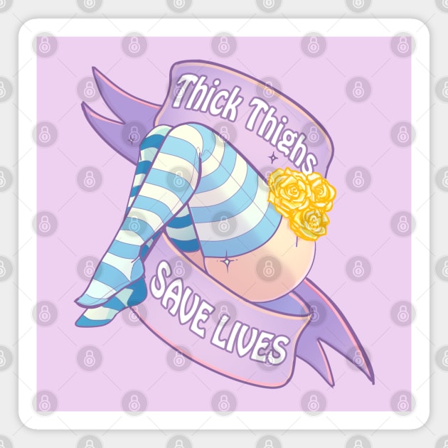 Thick Thighs Save Lives Magnet by Hollarity